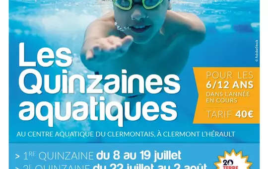 Les quinzaines aquatiques au centre aquatique du Clermontais pour les 6/12 ans