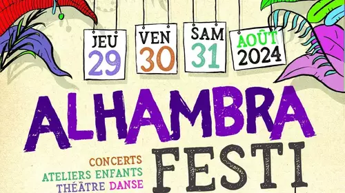 Alhambra Festi 29, 30 et 31 août 2024, jardins de la mairie